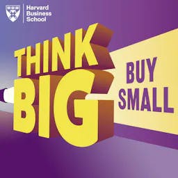 Review: Think Big, Buy Small from Harvard Business School