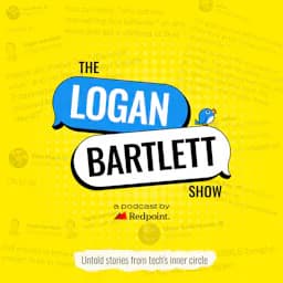 Review: The Logan Bartlett Show from Redpoint