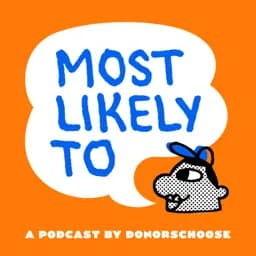 Review: Most Likely To from DonorsChoose