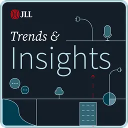 Review: Trends &amp; Insights from JLL