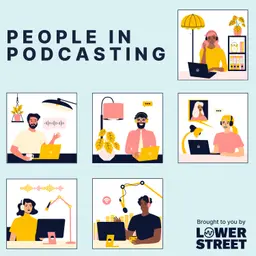 Review: People in Podcasting from Lower Street