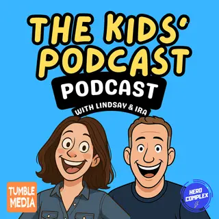 Review: The Kids&#039; Podcast Podcast from Tumble Media