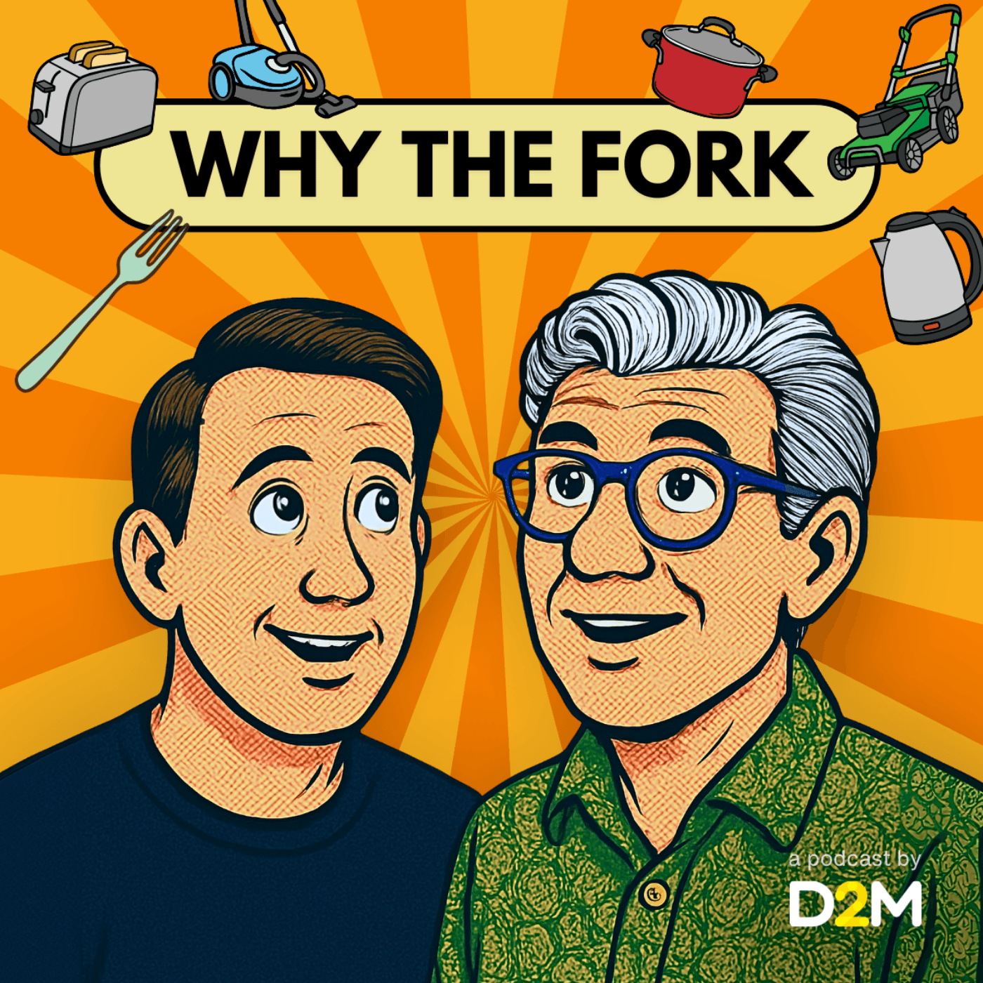 Why the Fork: Everyday design for curious minds podcast cover