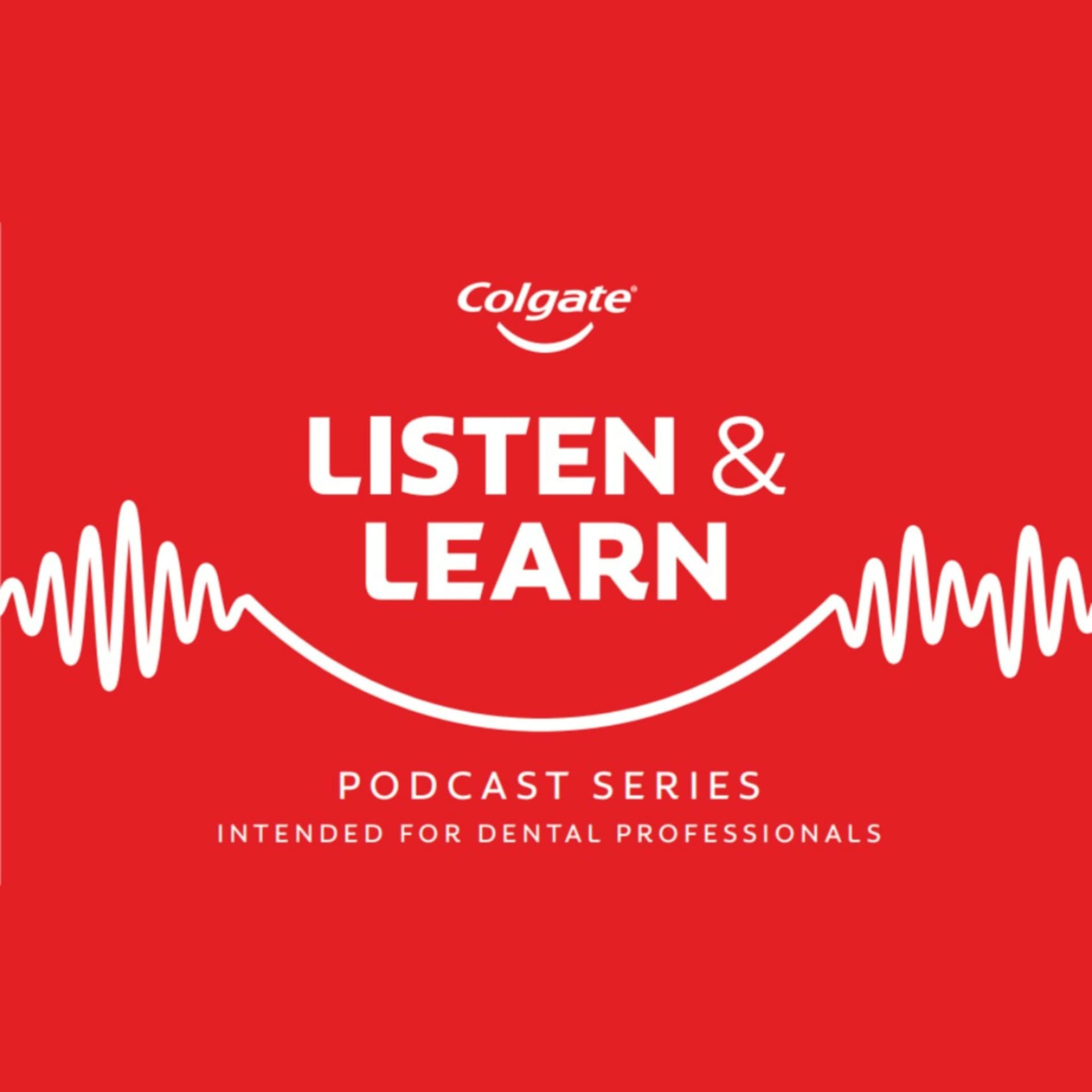 Colgate Professional UK Listen & Learn