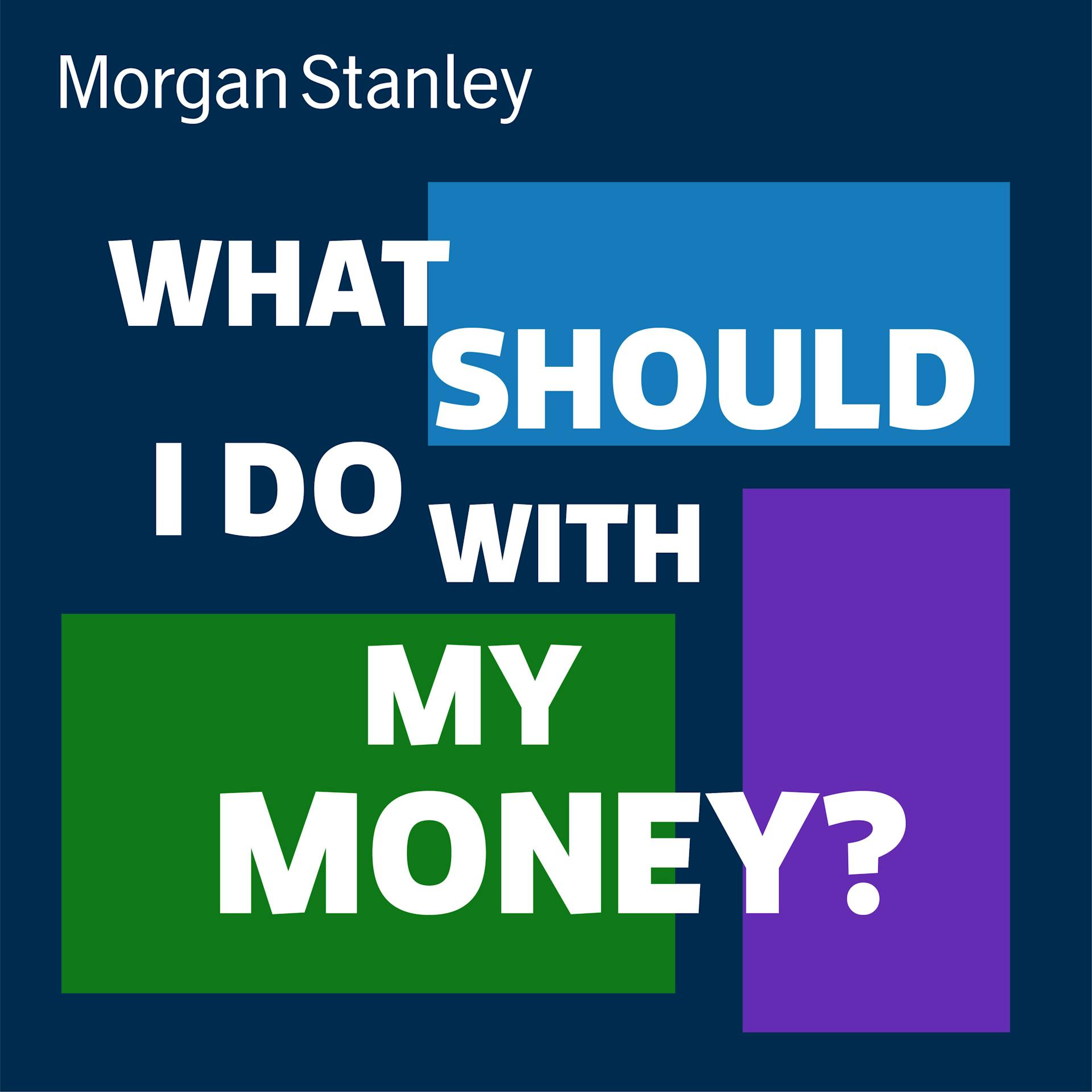 Review: What Should I Do With My Money? from Morgan Stanley