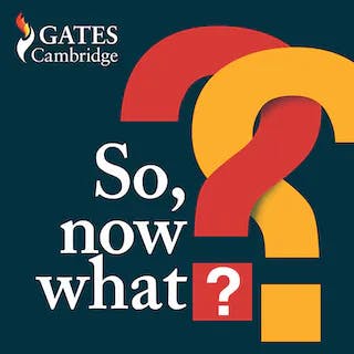 Review: So, now what? from Gates Cambridge