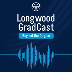 Review: Longwood GradCast from Longwood University