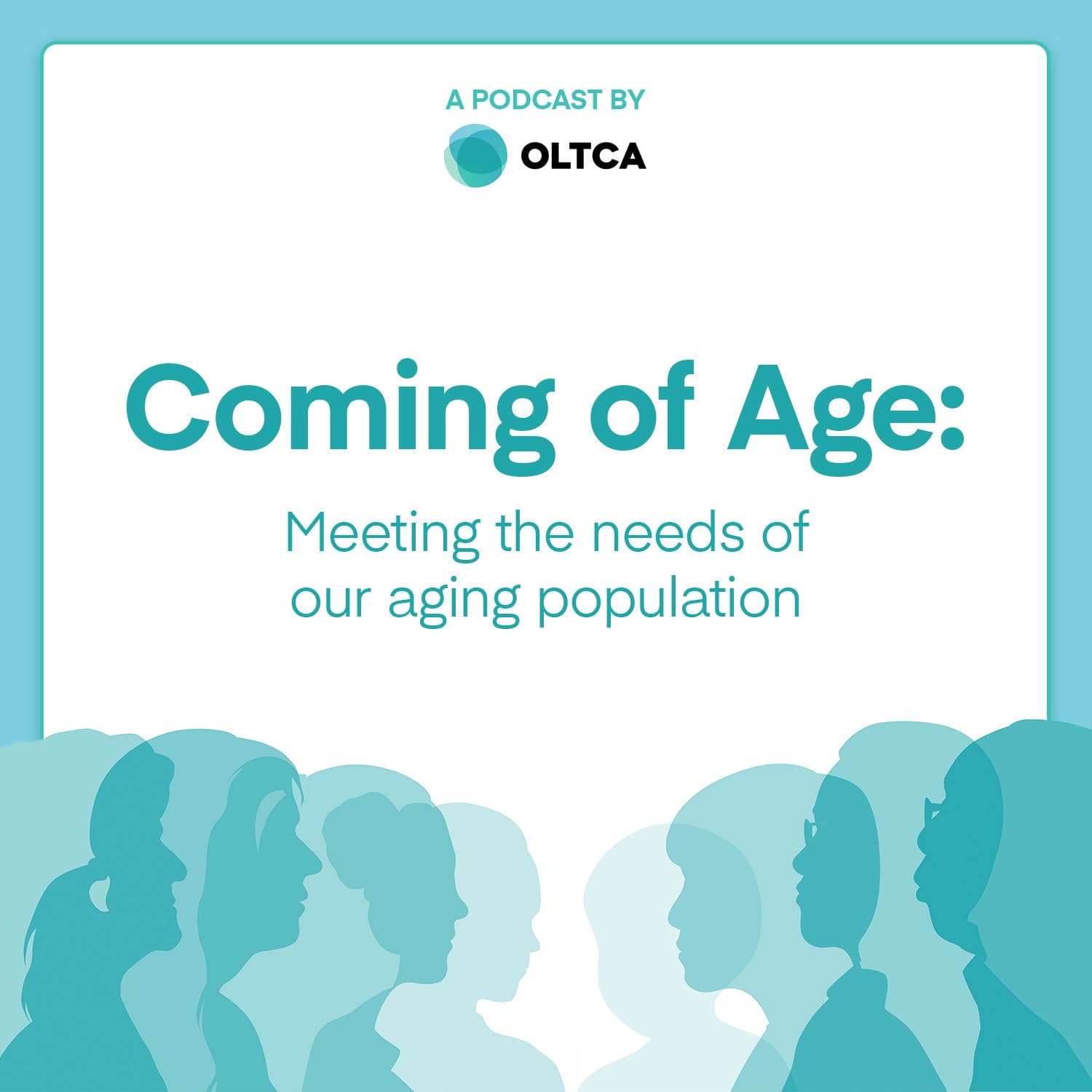 Coming of Age: Meeting the needs of our aging population