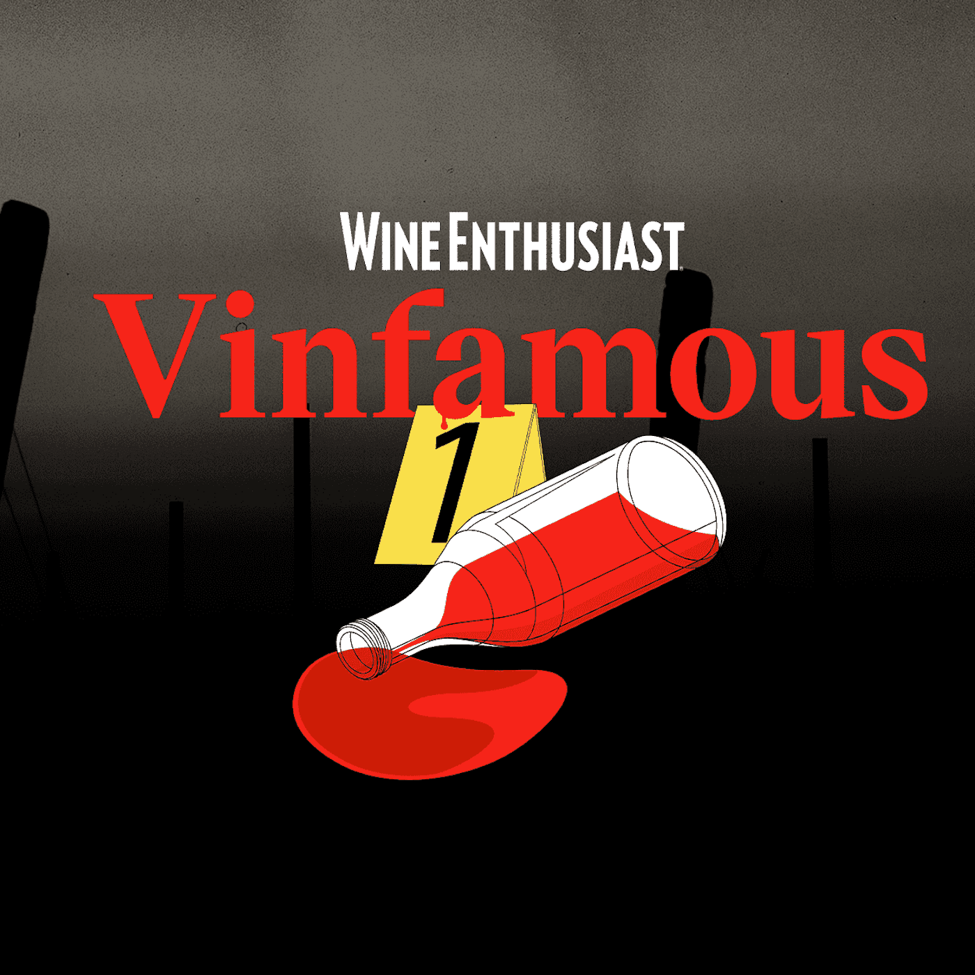Vinfamous: Wine Crimes & Scandals podcast cover