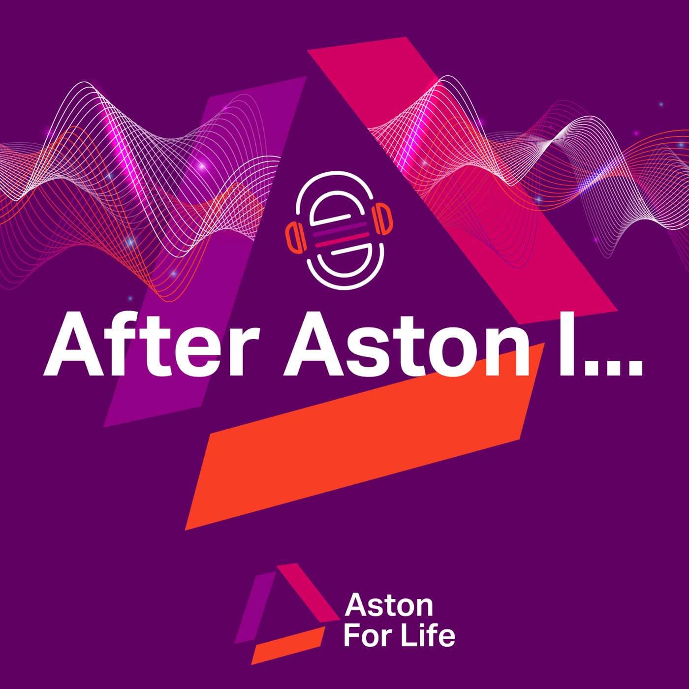 After Aston I... podcast cover