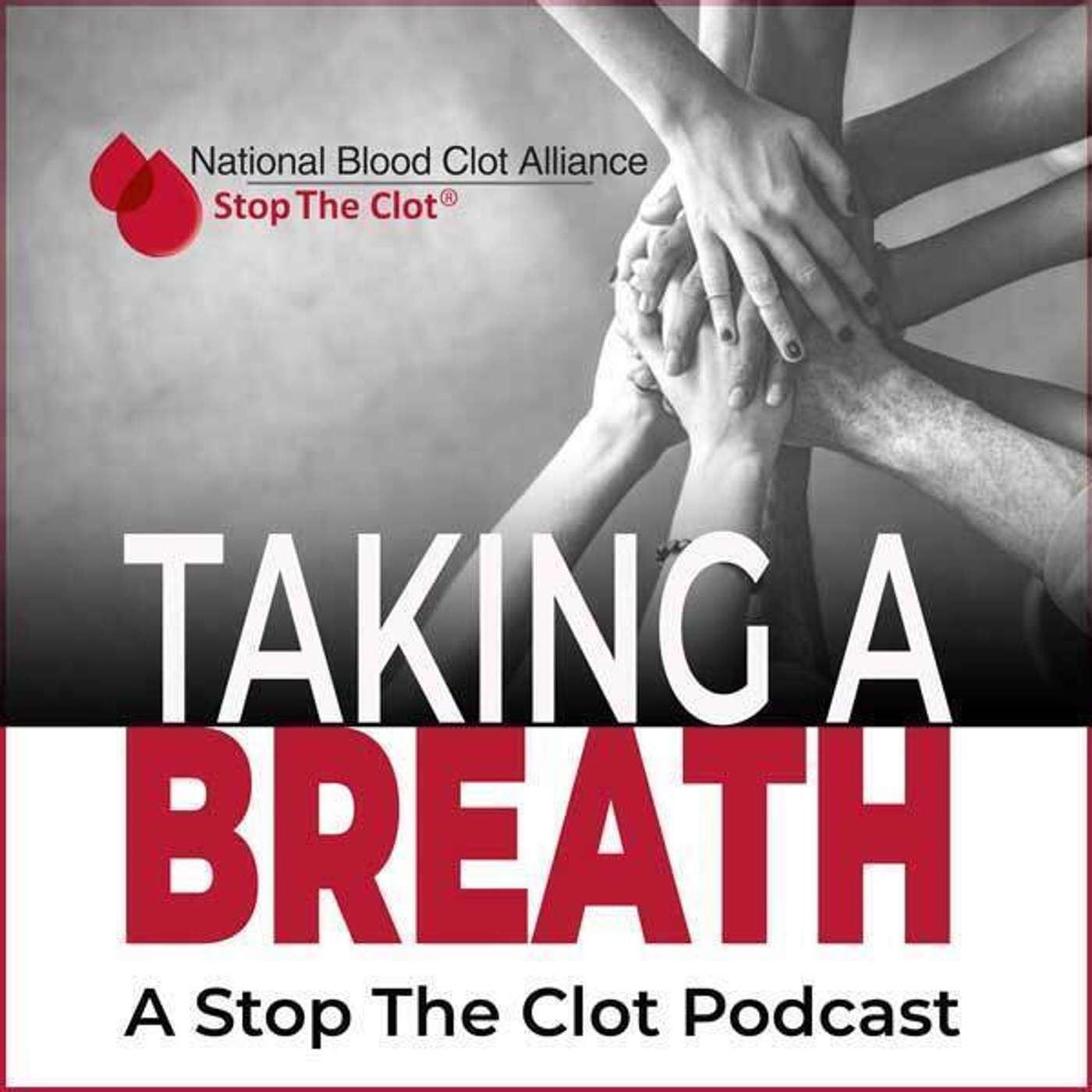 Taking a Breath: A Stop the Clot Podcast podcast cover