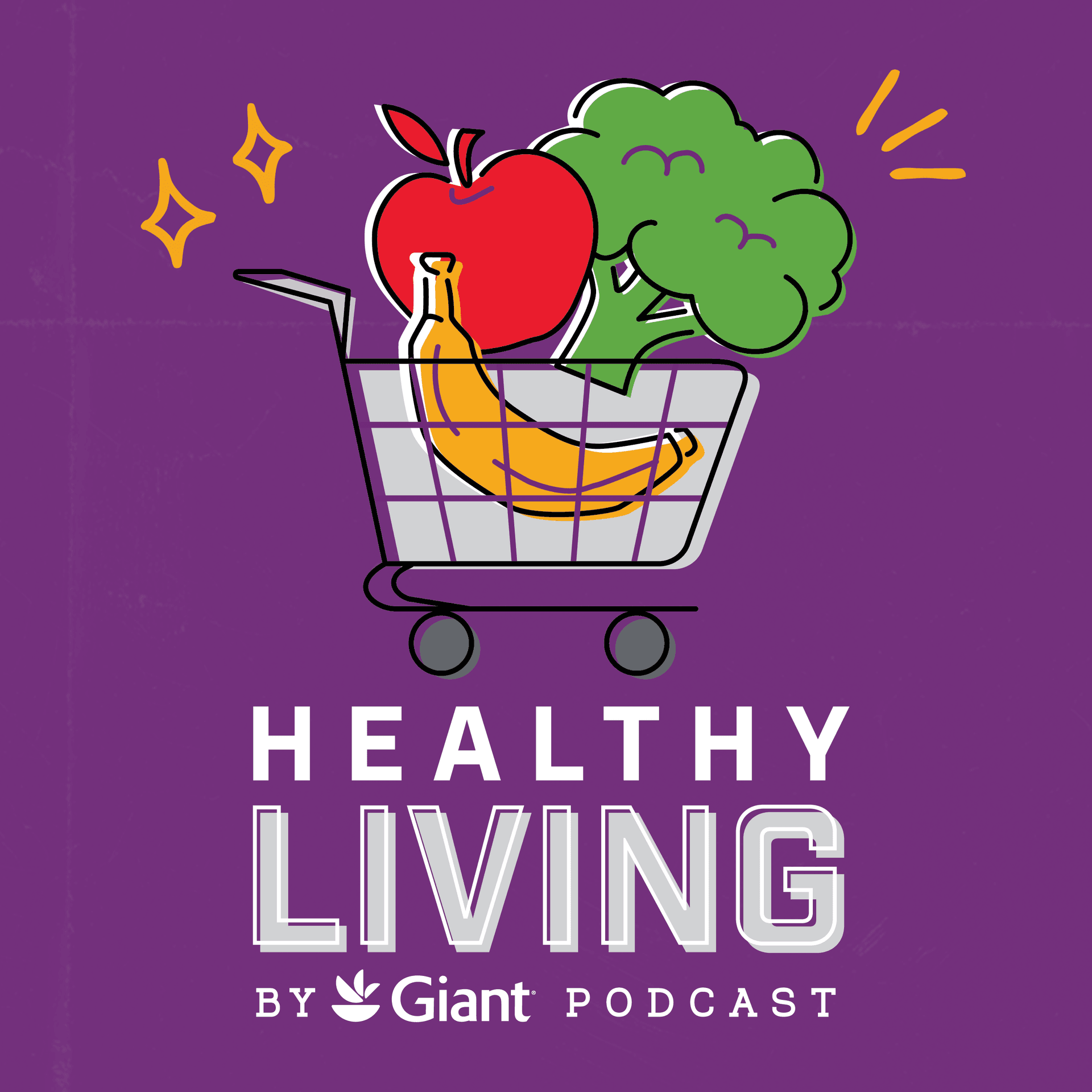 Healthy Living by Giant Podcast podcast cover