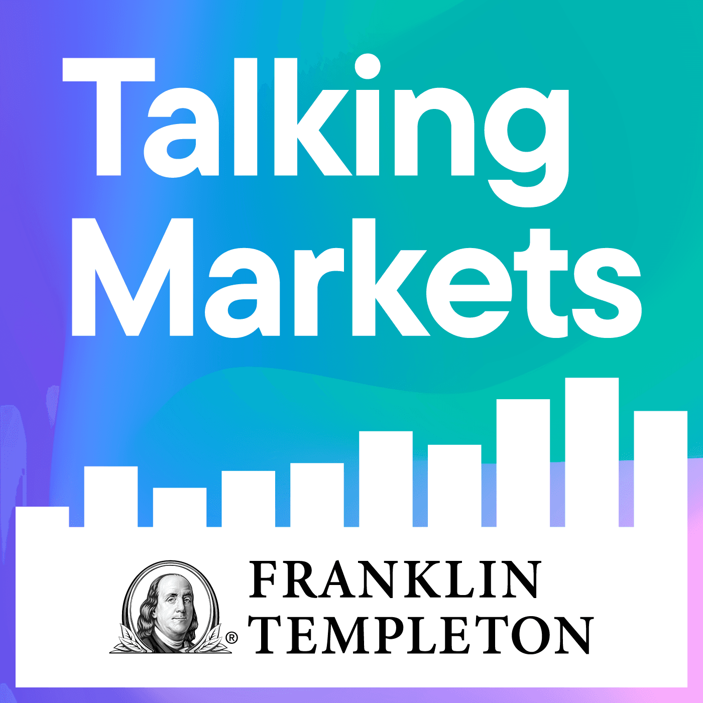 Talking Markets with Franklin Templeton